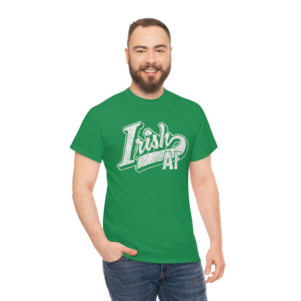 Irish AF | Unisex | Heavy Cotton | T-Shirt | Funny | St. Patrick's Day