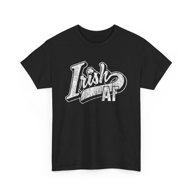 Irish AF Unisex T-Shirt – Funny Irish Pride Tee for St. Patrick’s Day Shenanigans - Image 10