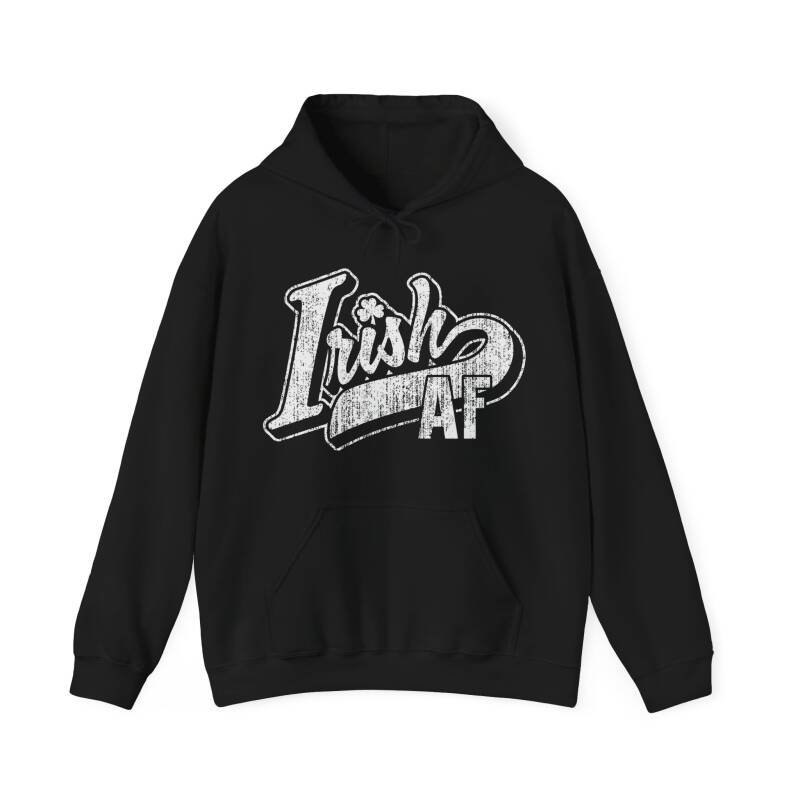 Irish AF Unisex Hoodie – Funny and Bold St. Patrick’s Day Pullover for Proud Irish Vibes - Image 9