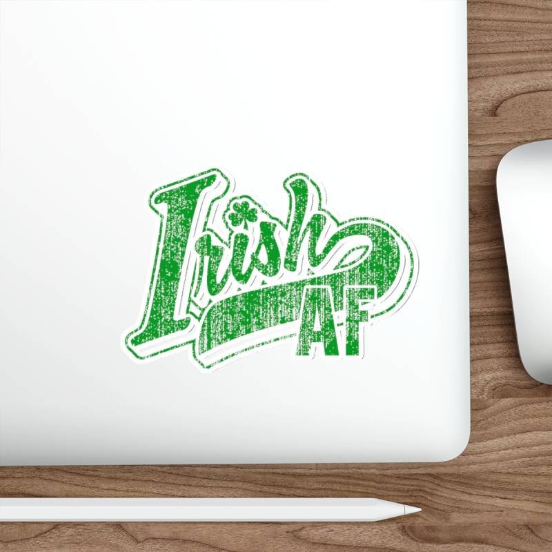 Irish AF Indoor Sticker – Funny Irish Pride Vinyl Decal for Laptops, Bottles & More - Image 17