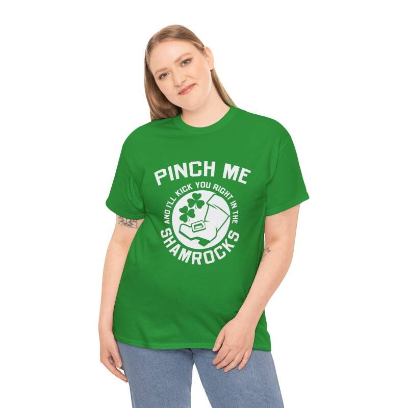 Pinch Me and I’ll Kick You Right in the Shamrocks Unisex T-Shirt – St. Paddy’s Day with Attitude - Image 4
