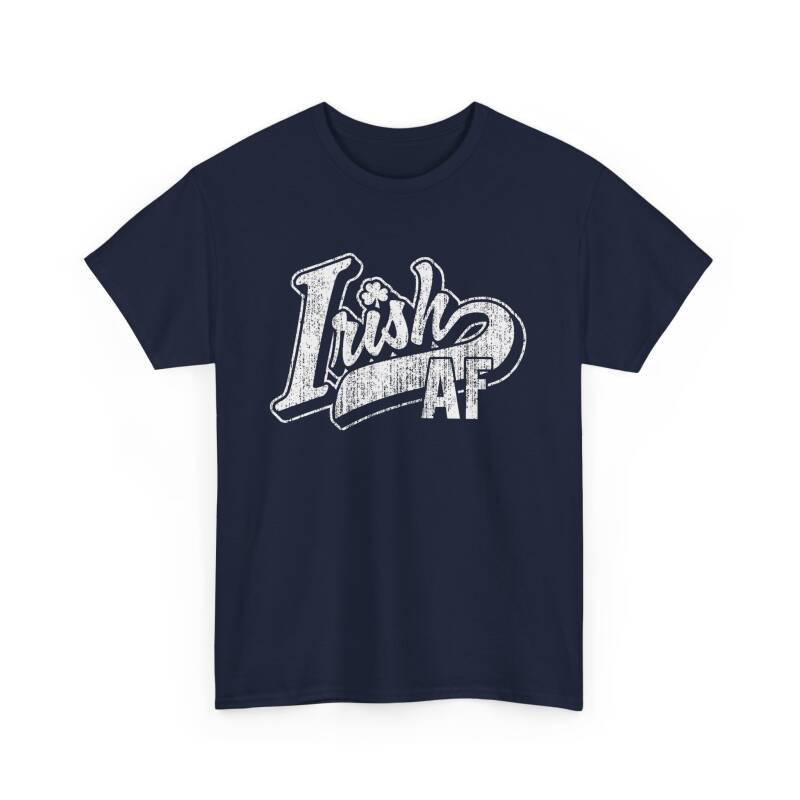 Irish AF Unisex T-Shirt – Funny Irish Pride Tee for St. Patrick’s Day Shenanigans - Image 16