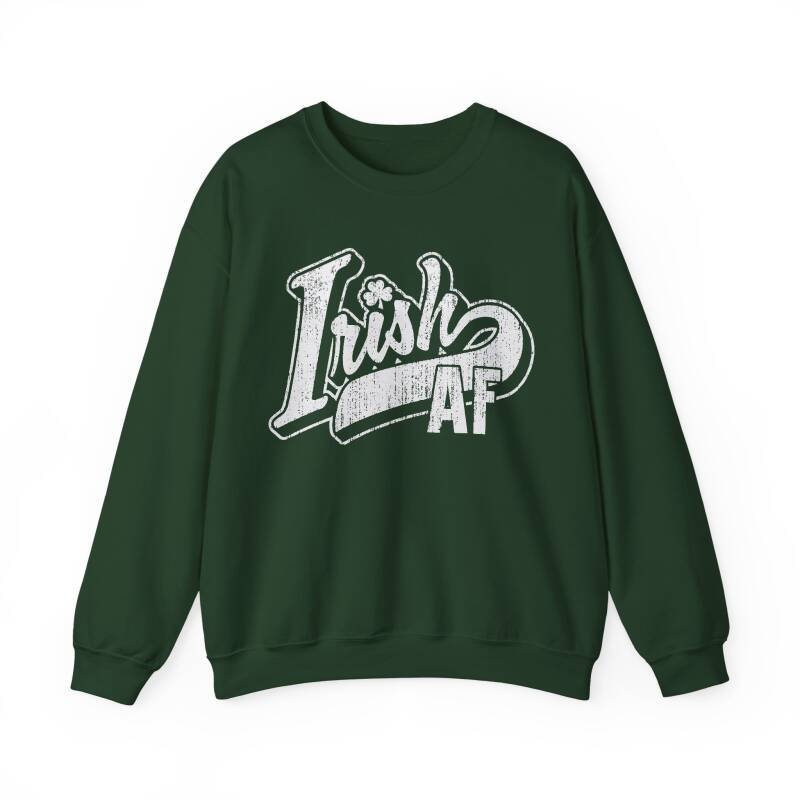 Irish AF Unisex Sweatshirt – Funny and Bold St. Patrick’s Day Crewneck - Image 8