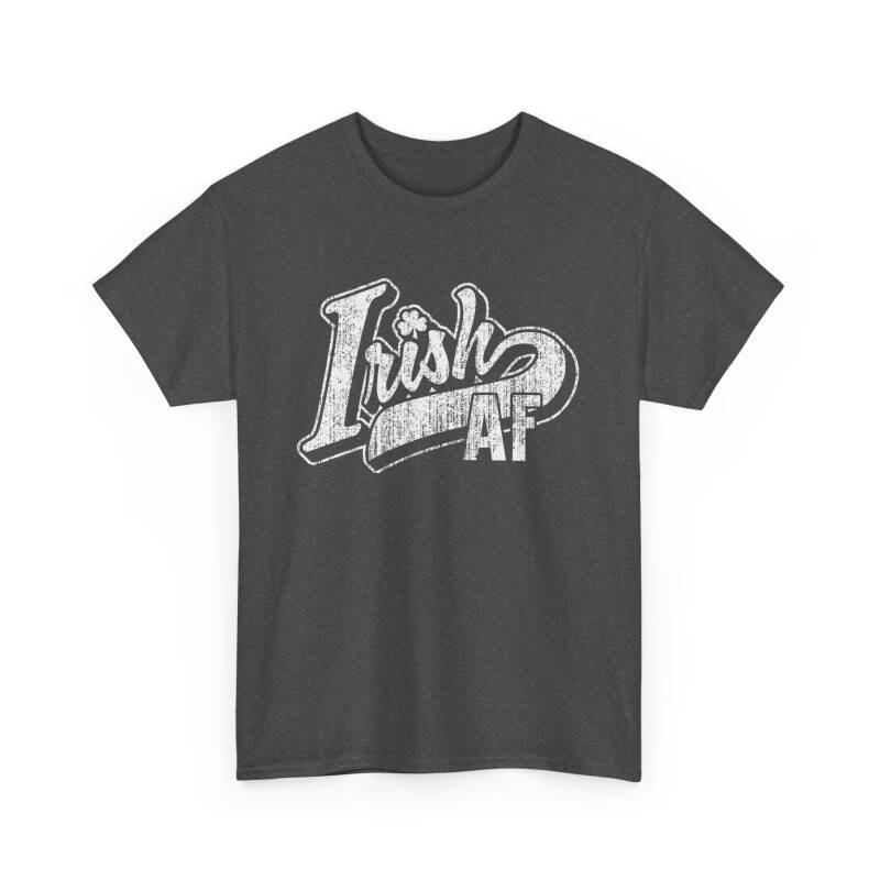 Irish AF Unisex T-Shirt – Funny Irish Pride Tee for St. Patrick’s Day Shenanigans - Image 15