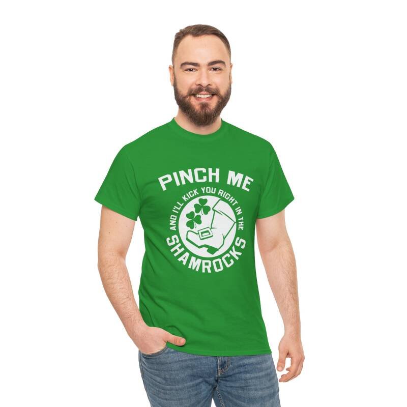 Pinch Me and I’ll Kick You Right in the Shamrocks Unisex T-Shirt – St. Paddy’s Day with Attitude - Image 5