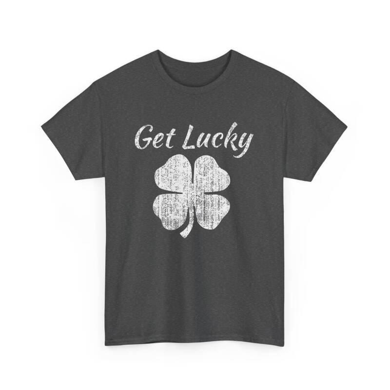 Get Lucky 4 Leaf Clover" Unisex T-Shirt - Image 17