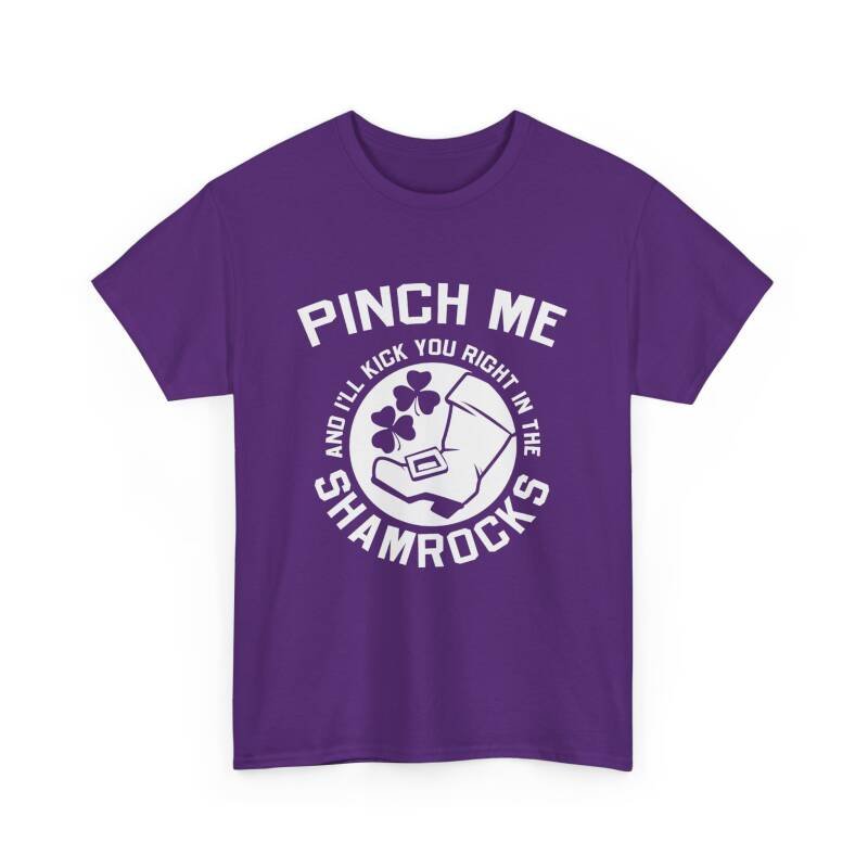 Pinch Me and I’ll Kick You Right in the Shamrocks Unisex T-Shirt – St. Paddy’s Day with Attitude - Image 20